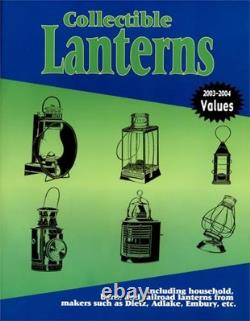 COLLECTIBLE LANTERNS A Price ACCEPTABLE