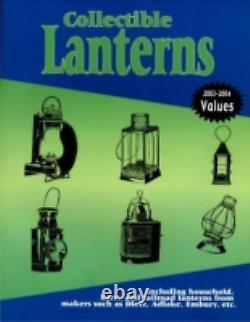 COLLECTIBLE LANTERNS A Price ACCEPTABLE