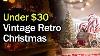 Vintage Christmas Decorations Under 30 20 Best Affordable Vintage Retro Christmas Decorations